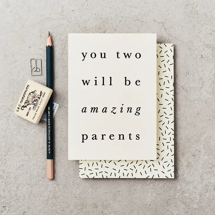 Katie Leamon beautiful hand-printed greeting cards - Image features the hand-printed you two till be amazing parents card.