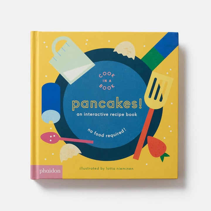 Pancakes!: An Interactive Recipe Book