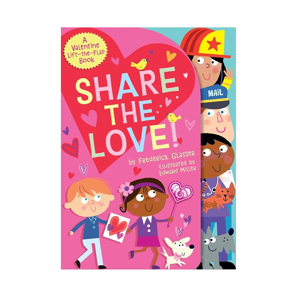 Share the Love!: A Valentine Lift-the-Flap Book - Mabel & Fox