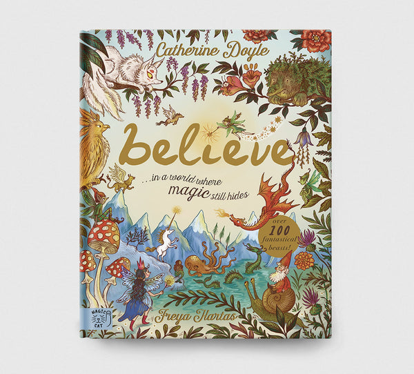 Believe: A World Where Magic Still Hides