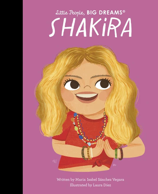 Little People, BIG DREAMS Books - Shakira - Mabel & Fox