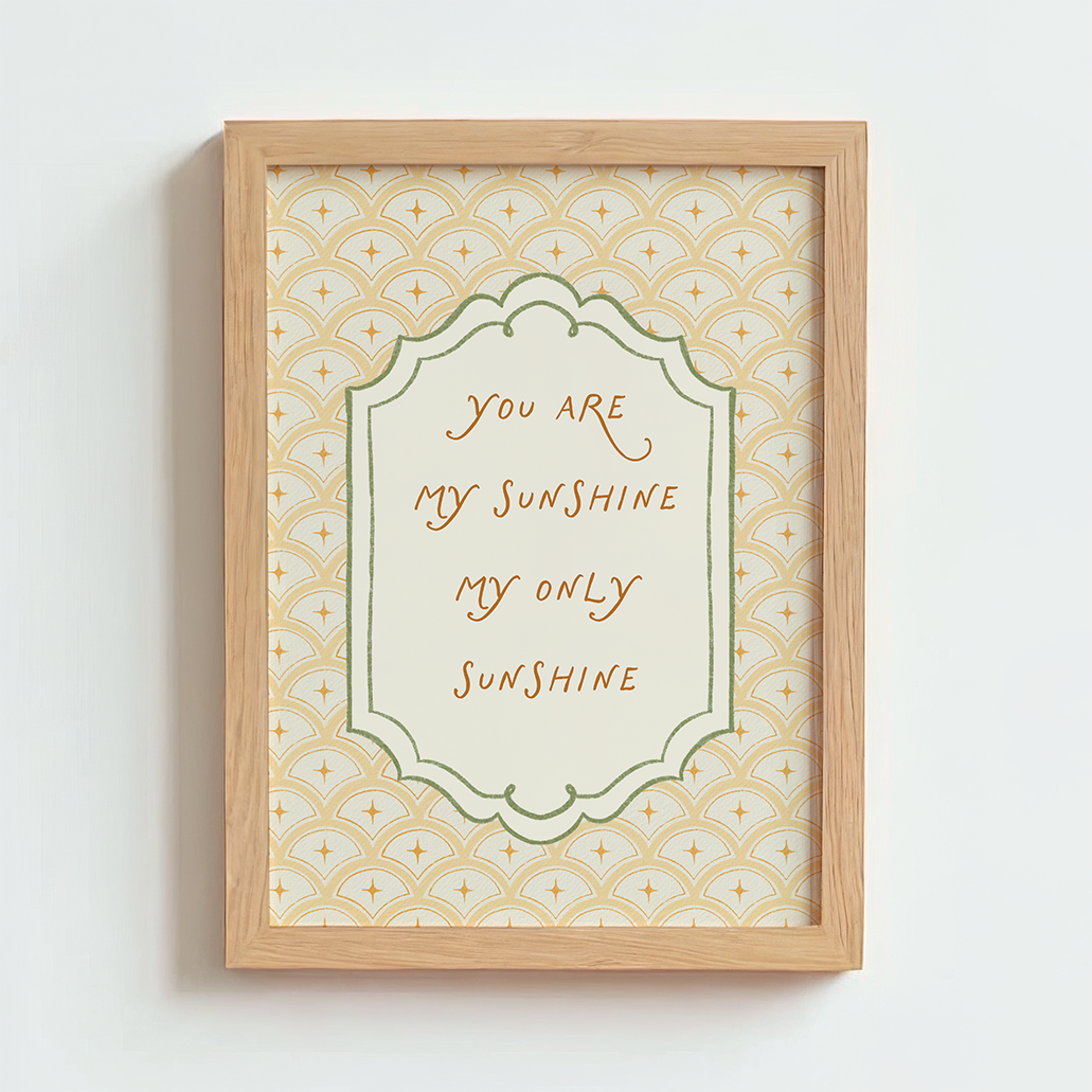 Mabel & Fox - Art Print - You are my Sunshine - Mabel & Fox