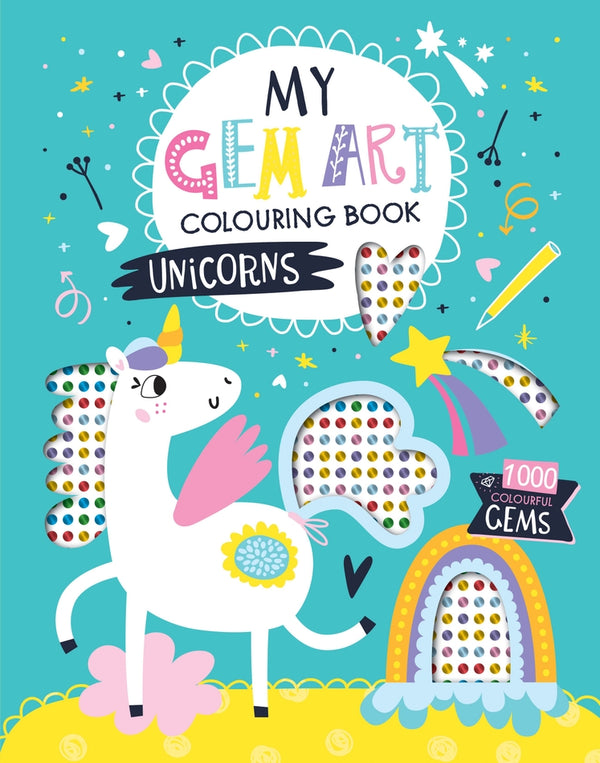 My Gem Art Colouring Book: Unicorns - 1000 Sparkling Gems For Kids - Mabel & Fox