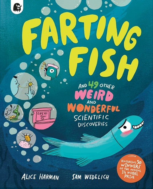 Farting Fish & 49 Other Weird & Wonderful Scientific Discoveries - Mabel & Fox