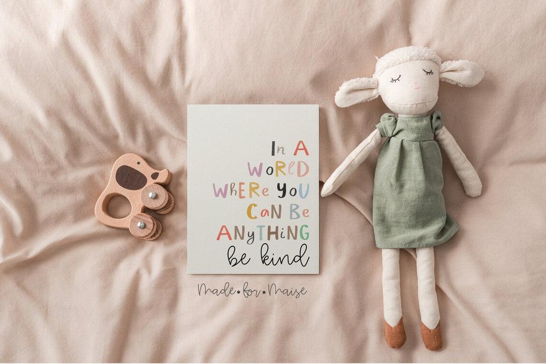 Made for Maise - Art Print - Be Kind - Mabel & Fox