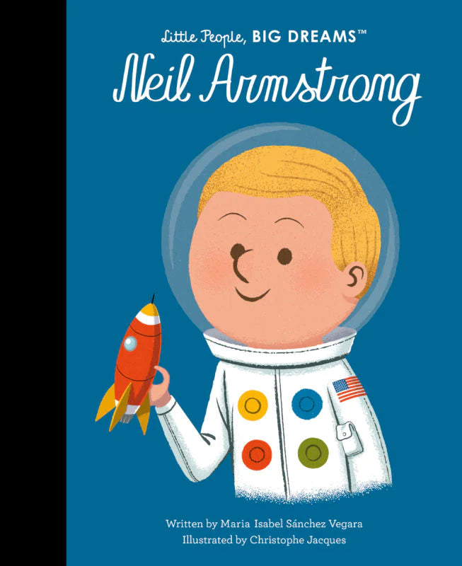 Little People, BIG DREAMS Books - Neil Armstrong