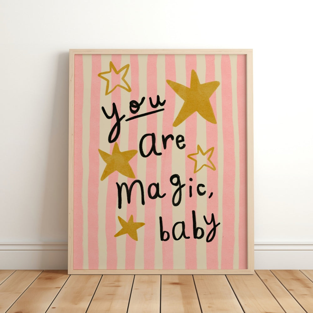 Lara & Kin - Art Print - You Are Magic Baby - Pink - Mabel & Fox