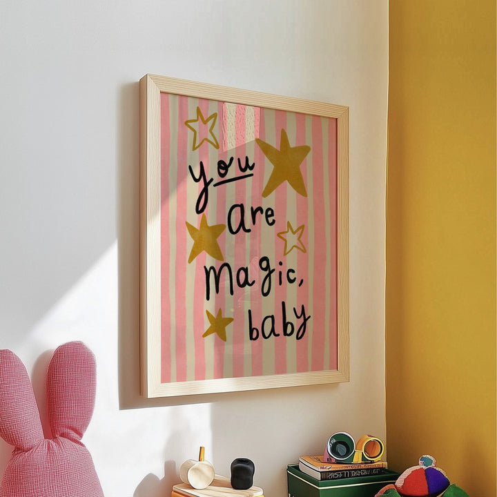 Lara & Kin - Art Print - You Are Magic Baby - Pink - Mabel & Fox