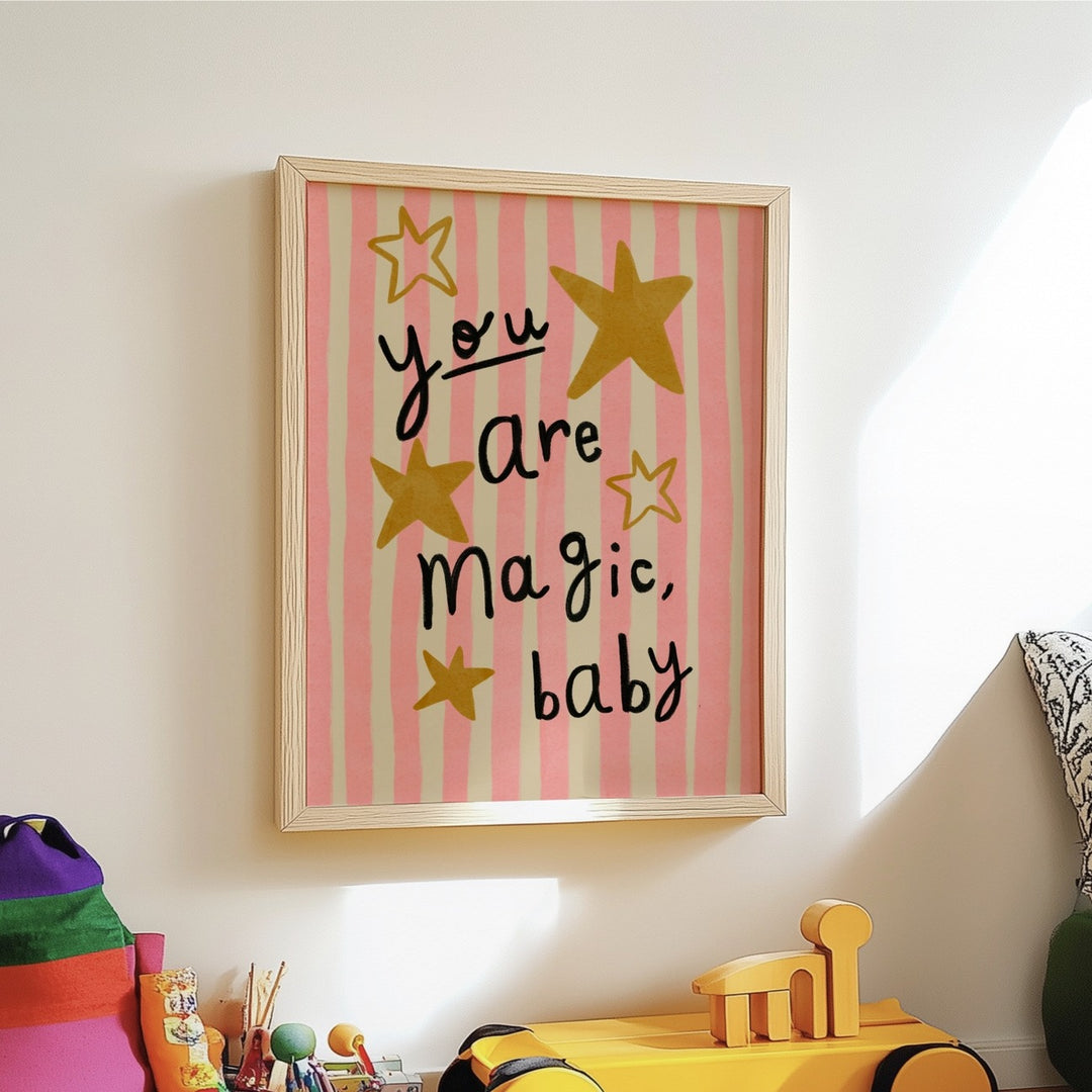 Lara & Kin - Art Print - You Are Magic Baby - Pink - Mabel & Fox