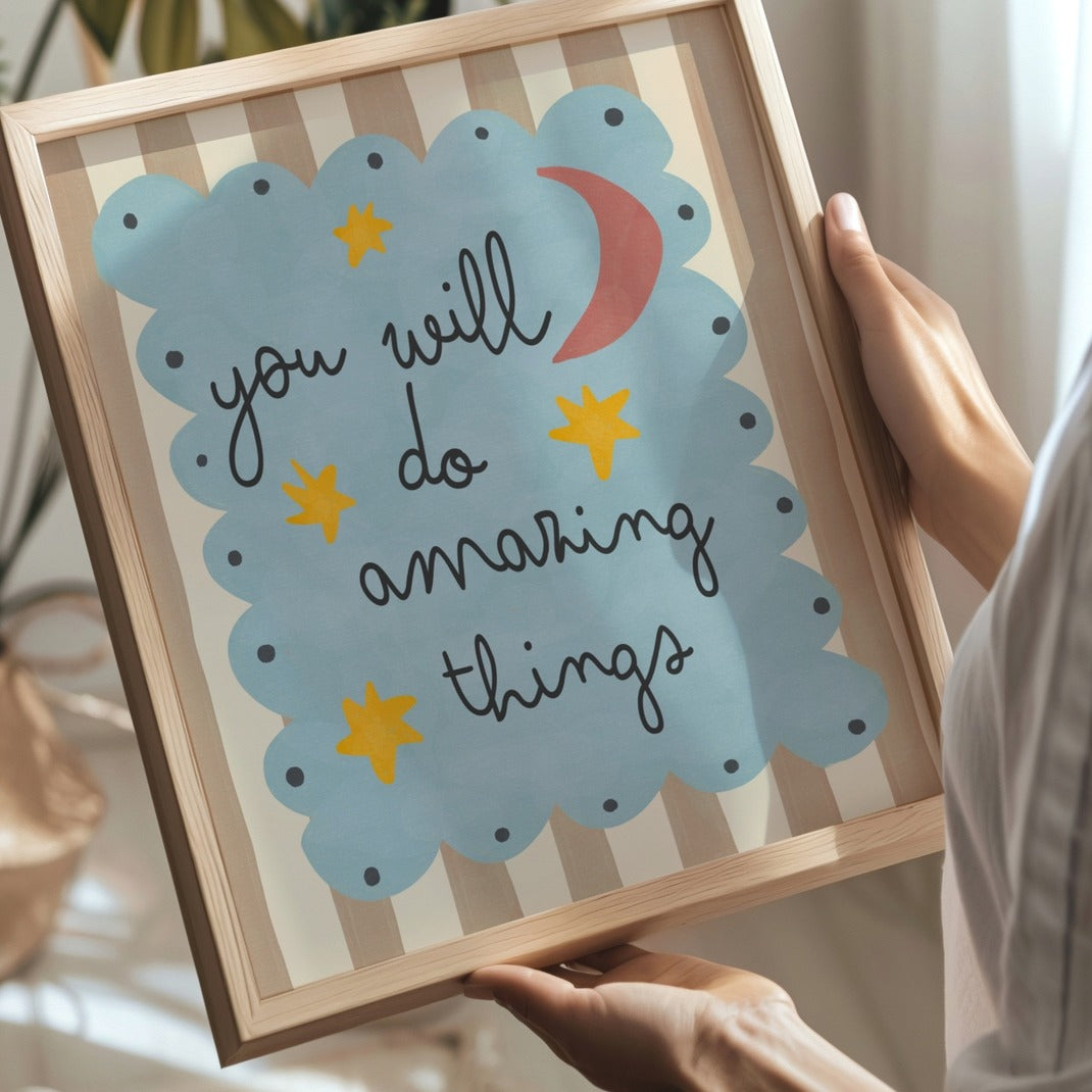 Lara & Kin - Art Print - You Will Do Amazing Things - Blue - Mabel & Fox