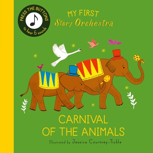 My First Story Orchestra - Carnival of the Animals - Mabel & Fox