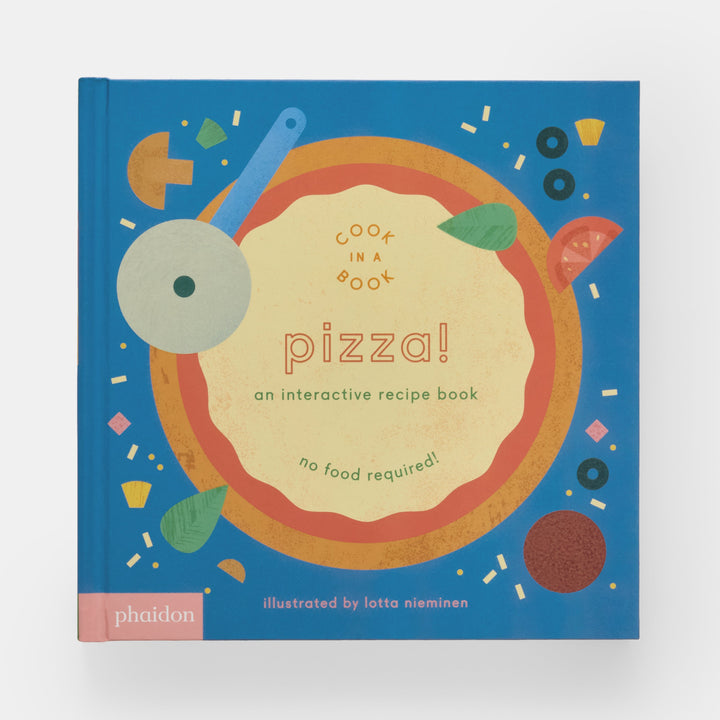 Pizza!: An Interactive Recipe Book - Mabel & Fox