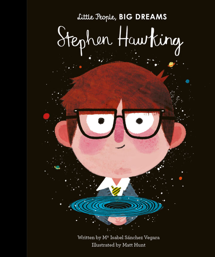 Little People, BIG DREAMS Books - Stephen Hawking - Mabel & Fox