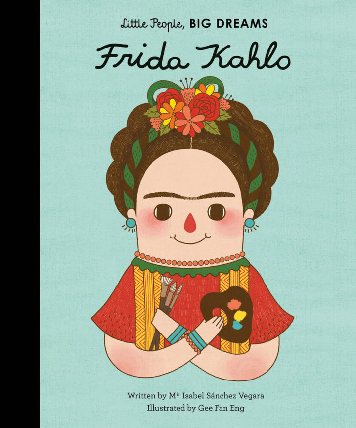 Little People, BIG DREAMS Books - Frida Kahlo - Mabel & Fox