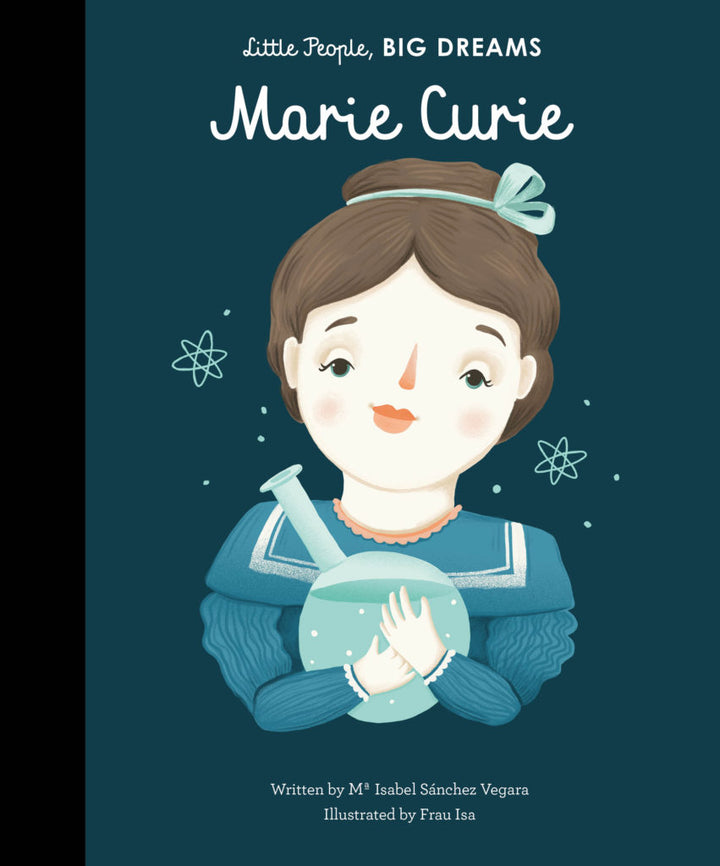 Little People, BIG DREAMS Books - Marie Curie - Mabel & Fox