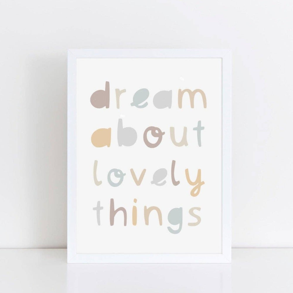 The Little Jones - Dream About Lovely Things Print - Mabel & Fox